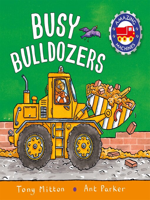 Title details for Busy Bulldozers by Tony Mitton - Available